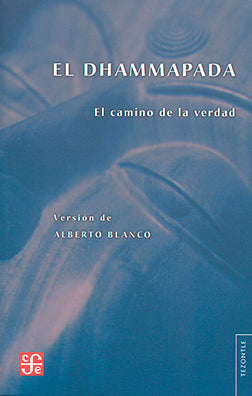 El Dhammapada. El camino de la verdad – hueders