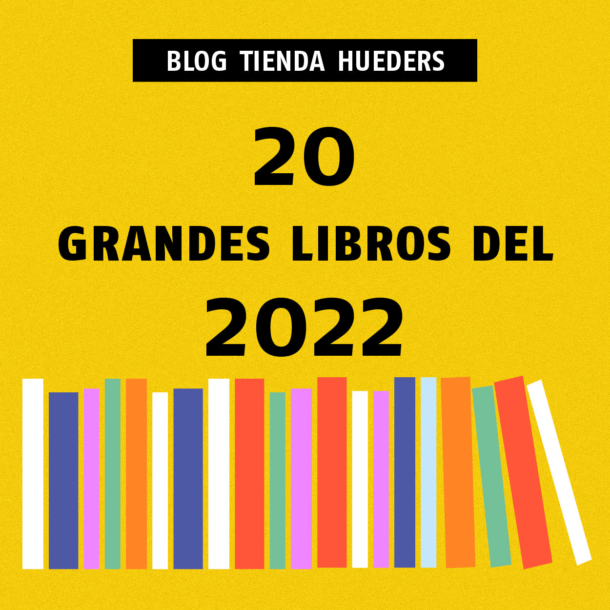 20 GRANDES LIBROS DEL 2022