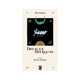 Dice el sol, dice la luna