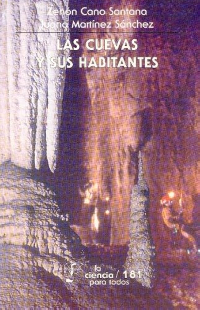 Las cuevas y sus habitantes