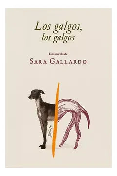 Los galgos, los galgos
