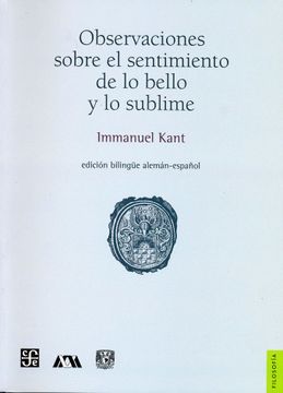 OBSERVACIONES SOBRE EL SENTIMIENTO DE LO BELLO Y LO SUBLIME.