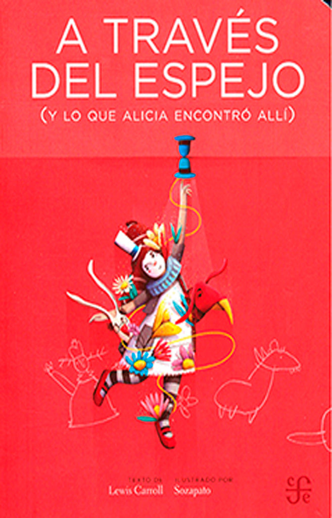  A TRAVES DEL ESPEJO. (Y LO QUE ALICIA ENCONTRO ALLI)