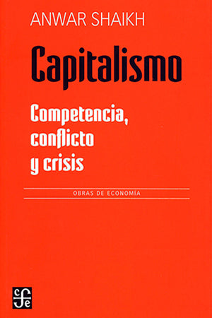 CAPITALISMO: COMPETENCIA, CONFLICTO Y CRISIS