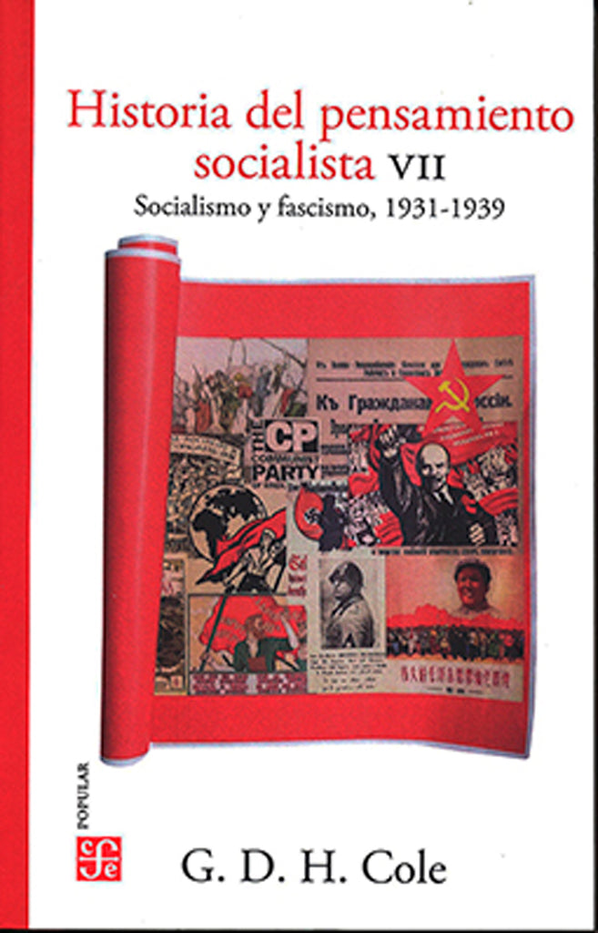 Historia del pensamiento socialista. VII. Socialismo y fascismo, 1931-1939