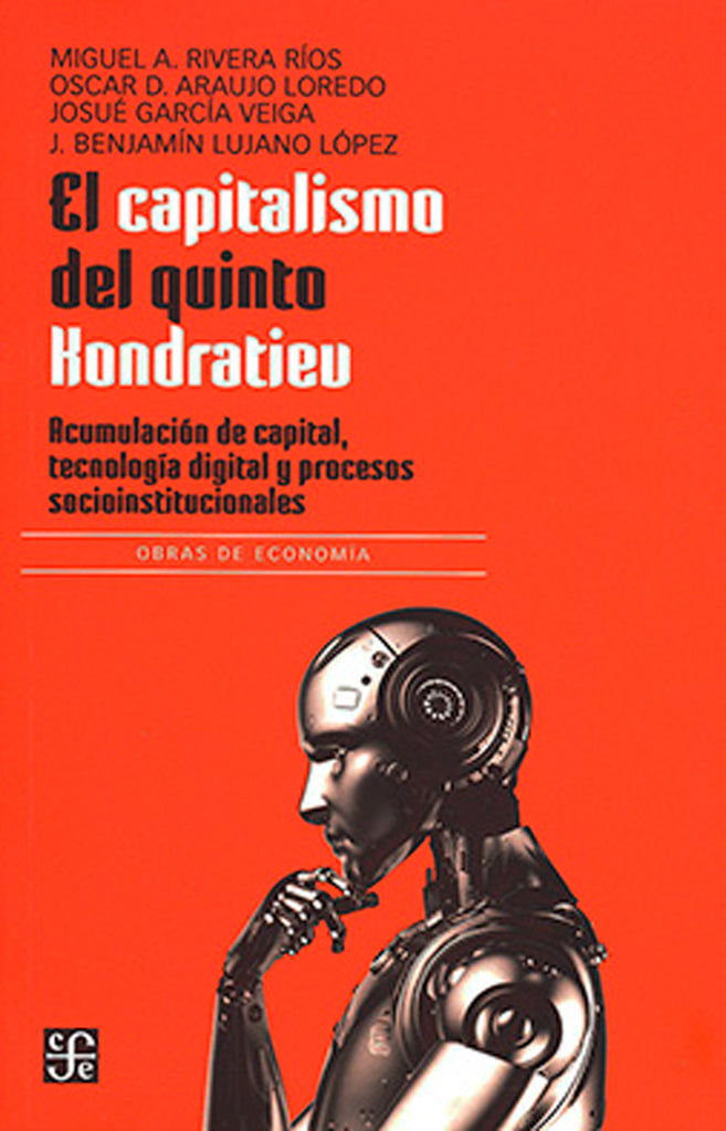  EL CAPITALISMO DEL QUINTO KONDRATIEV.