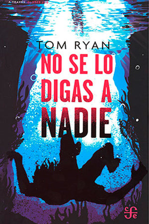  NO SE LO DIGAS A NADIE