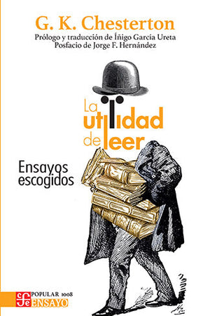 La utilidad de leer. Ensayos escogidos