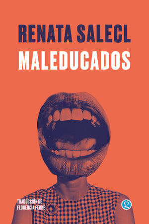MALEDUCADOS