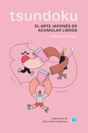 Tsundoku. El arte japonés de acumular libros