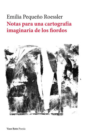 Notas para una cartografía imaginaria de los Fiordo