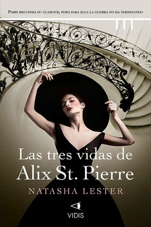 Las Tres Vidas De Alix St. Pierre