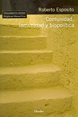 COMUNIDAD, INMUNIDAD Y BIOPOLITICA