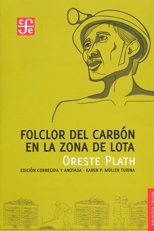 FOLCLOR DEL CARBON EN LA ZONA DE LOTA