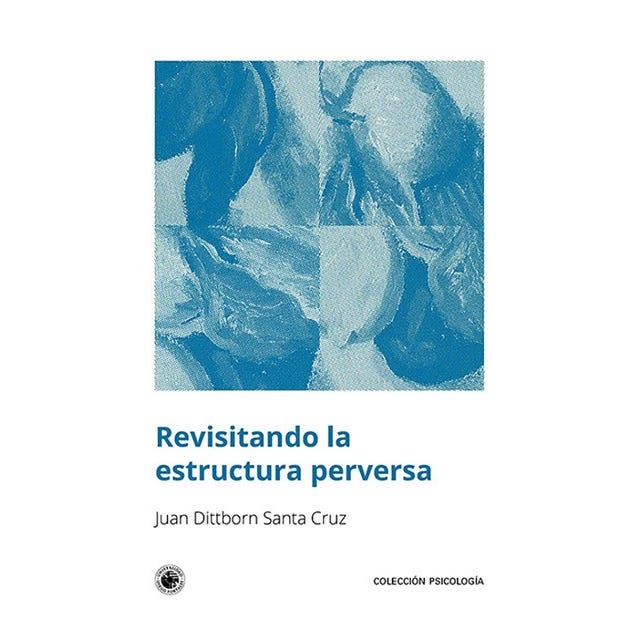 Revisitando La Estructura Perversa
