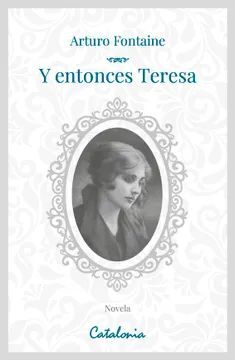 Y ENTONCES TERESA