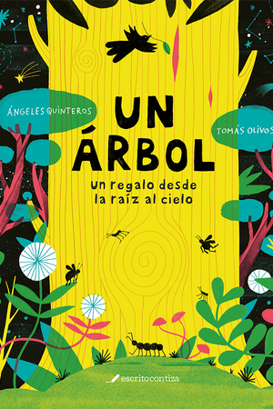 UN ARBOL. UN REGALO DESDE LA RAIZ AL CIELO