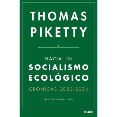 Hacia Un Socialismo Ecologico. Cronicas 2020-2024