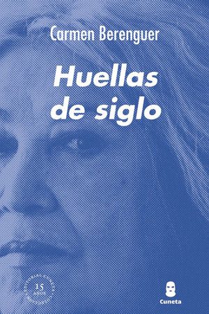 HUELLAS DE SIGLO