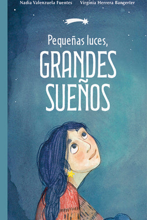 PEQUEÑAS LUCES, GRANDES SUEÑOS