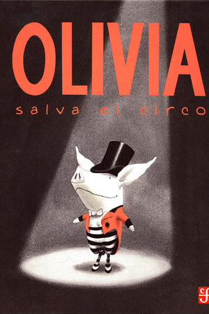 OLIVIA SALVA EL CIRCO