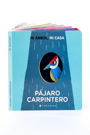 PAJARO CARPINTERO, MI ARBOL, MI CASA