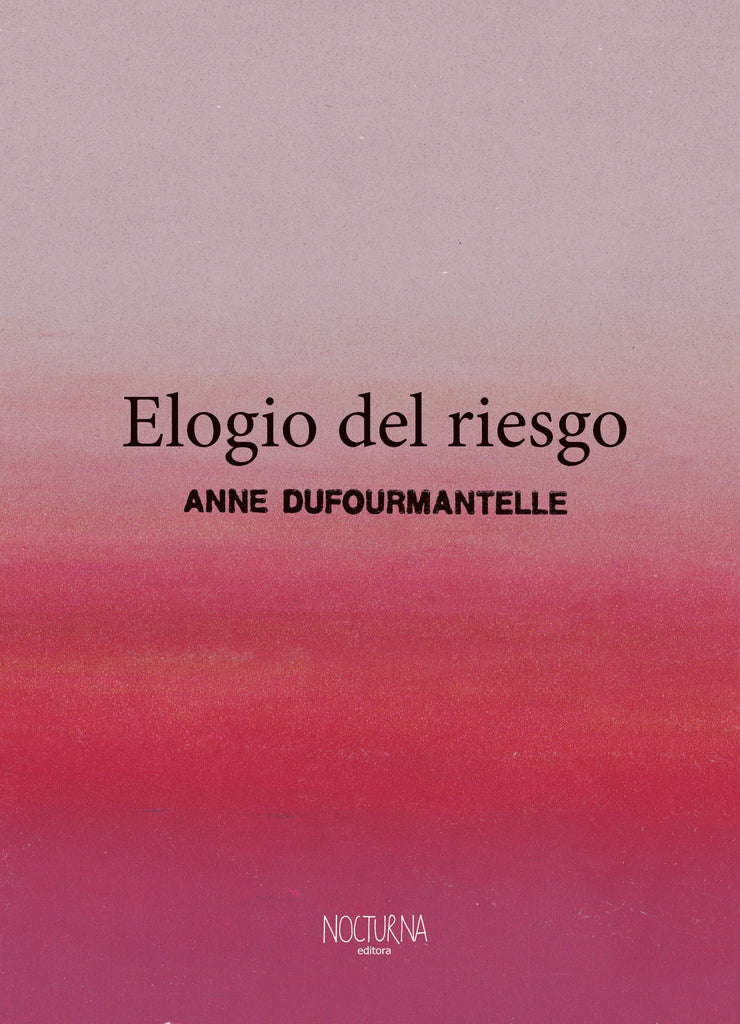 ELOGIO DEL RIESGO