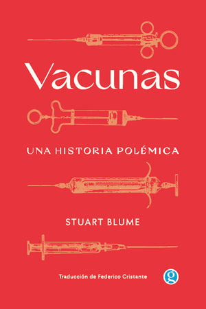 Vacunas. Una historia polémica