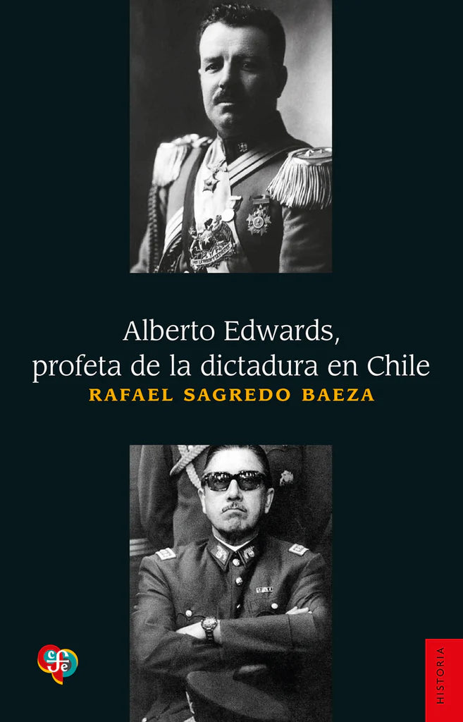 Alberto Edwards, profeta de la dictadura en Chile