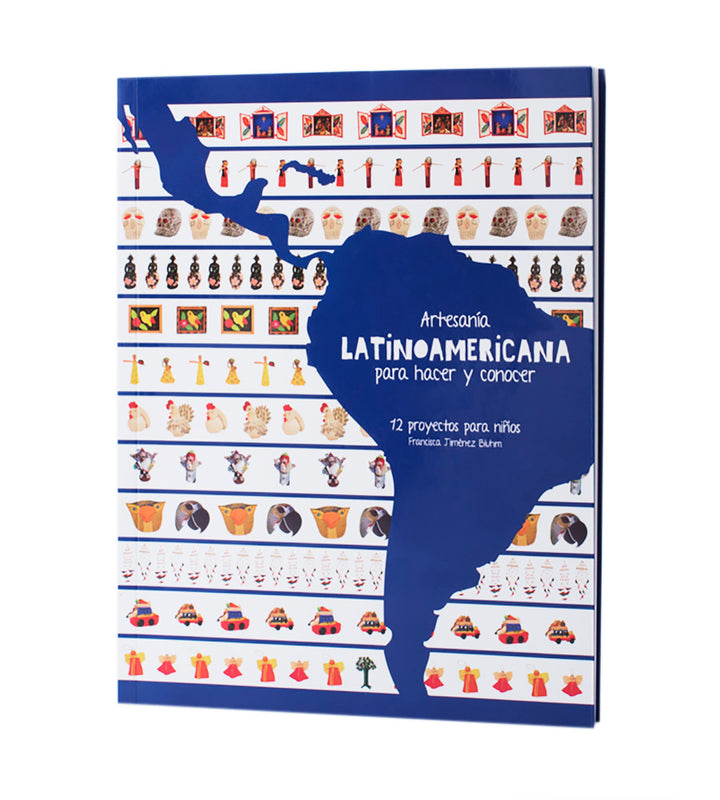 Artesanía Latinoamericana. Para hacer y conocer