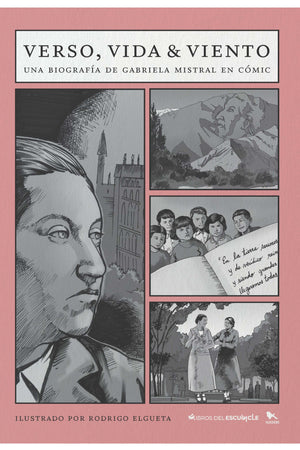 Verso, vida & viento:  Una biografía de Gabriela Mistral en cómic