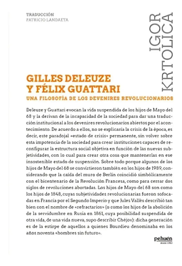 Gilles Deleuze y Félix Guattari. Una filosofía de los devenires