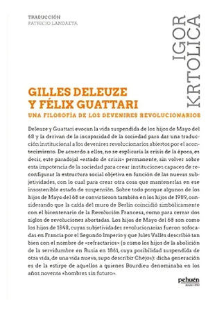 Gilles Deleuze y Félix Guattari. Una filosofía de los devenires