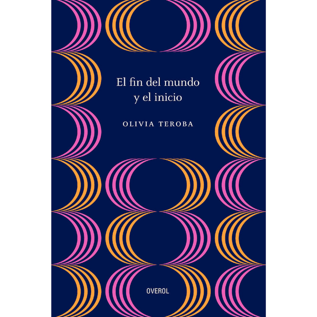 El Fin del mundo y el inicio