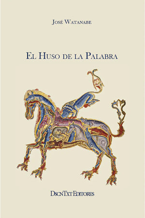 El huso de la palabra