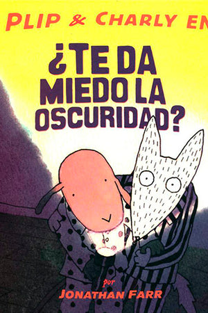 Plip y Charly en ¿Te da miedo la oscuridad?