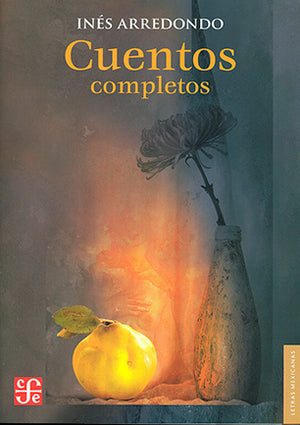 CUENTOS COMPLETOS - INES ARREDONDO