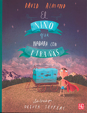 El niño que nadaba con pirañas