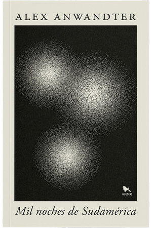 Mil noches de Sudamérica