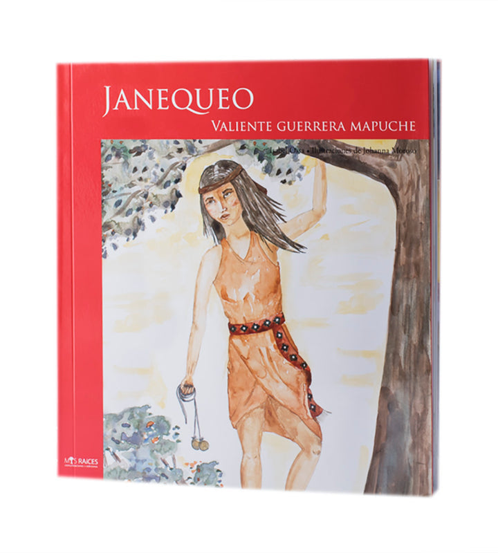 Janqueo. Valiente guerrera mapuche