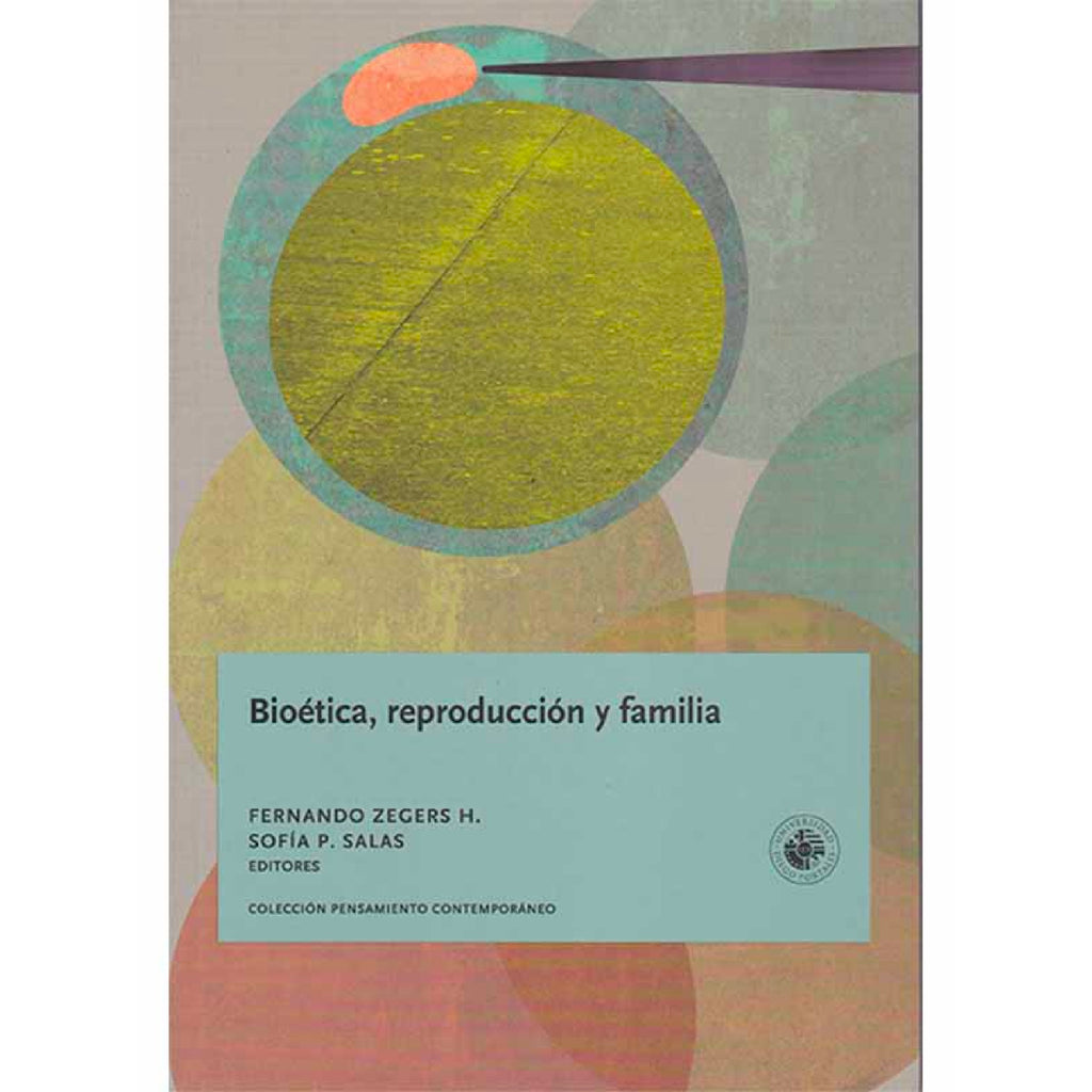 Bioética, reproducción y familia