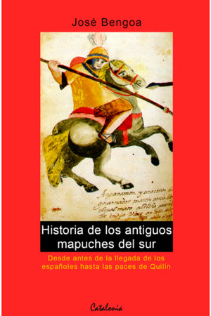  HISTORIA DE LOS ANTIGUOS MAPUCHES DEL SUR