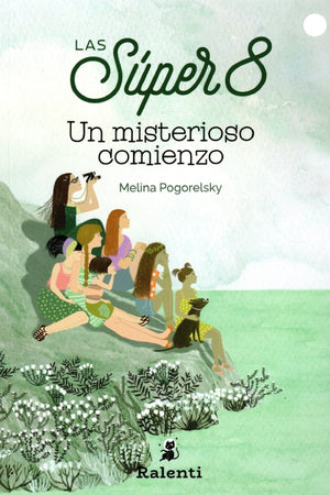 Las súper 8: Un misterioso comienzo