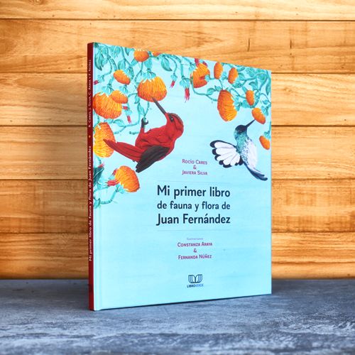 Mi primer libro de flora y fauna de Juan Fernández