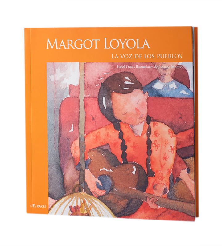 Margot Loyola. La voz de los pueblos