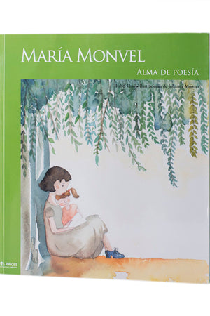 María Monvel. Alma de poesía