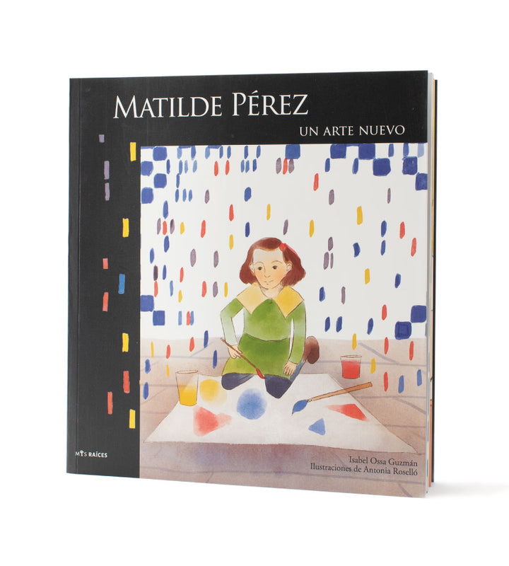 Matilde Pérez. Un arte nuevo