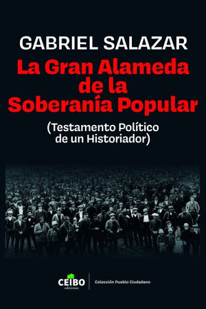 La Gran Alameda de la Soberanía Popular