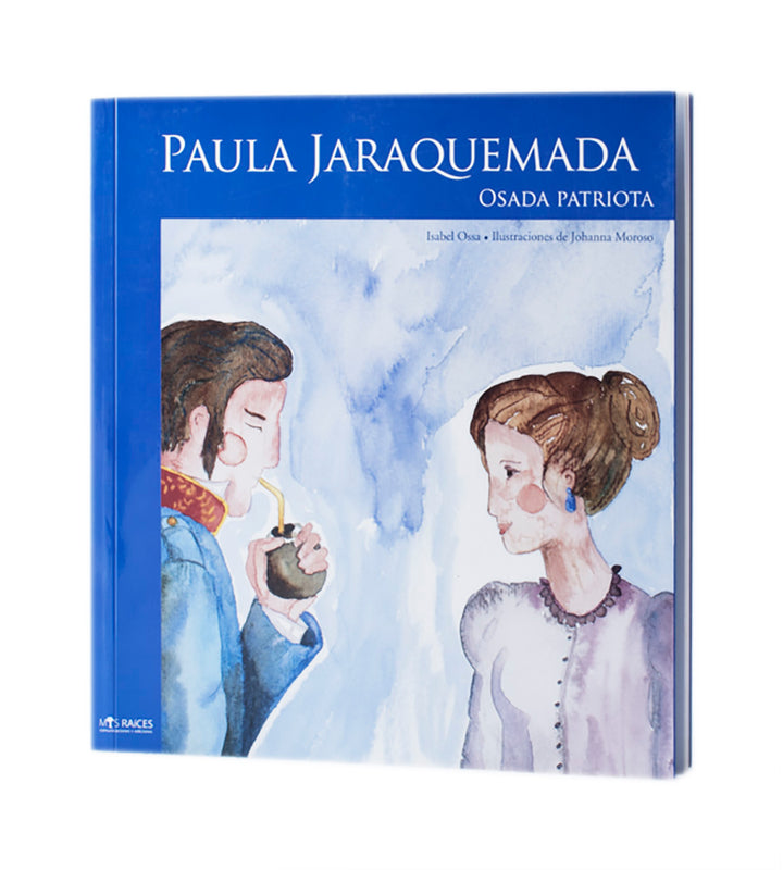 Paula Jaraquemada. Osada patriota