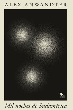 Mil noches de Sudamérica